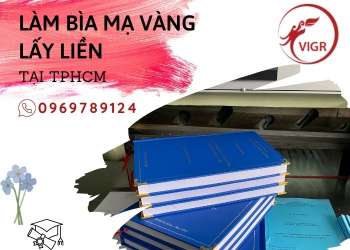 LÀM BÌA MẠ VÀNG LẤY LIỀN TẠI TPHCM| VIGROUP